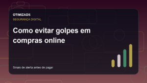 Capa do artigo: Como evitar golpes em compras online
